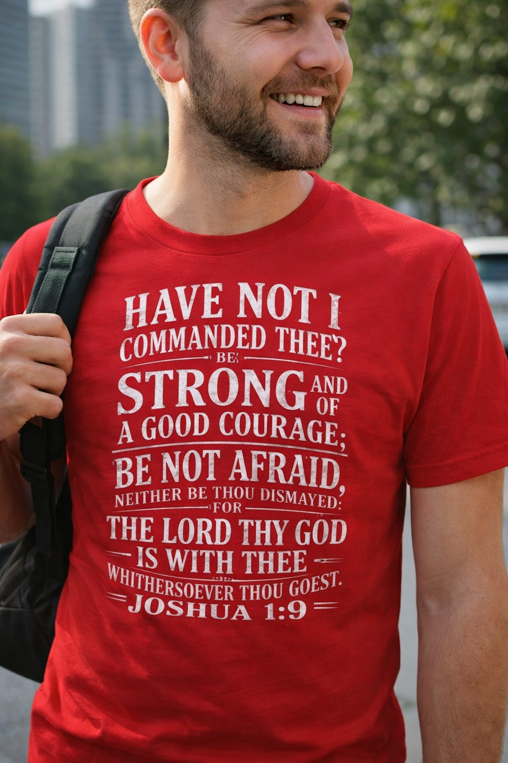 Joshua 1:9 Be Strong & Courageous T-Shirt | Faith Scripture Tee
