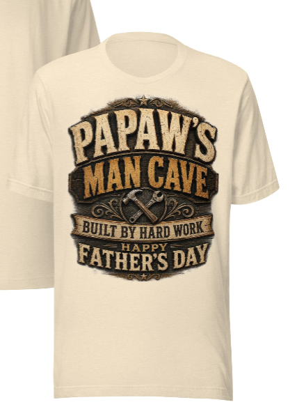 Papaw's Man Cave T-Shirt | Happy Father's Day Gift for Grandpa & Dad