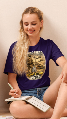 I Was There — Desert Storm Gulf War Veteran T-Shirt | Honor the Warrior