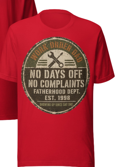 Work Order Dad | Fatherhood Dept. Est. 1998 — Showing Up Since Day One