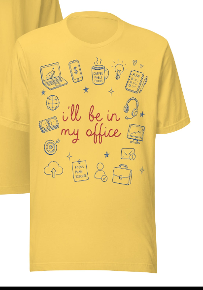 I'll Be in My Office Unisex T-Shirt