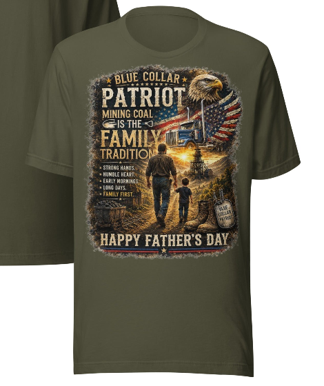 Blue Collar Patriot Shirt — Mining Coal Is the Family Tradition | Happy Father's Day Gift