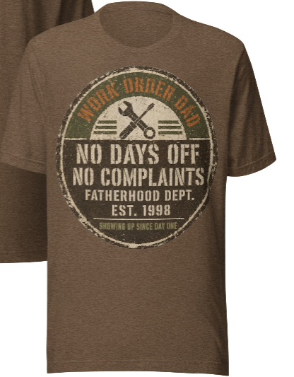 Work Order Dad | Fatherhood Dept. Est. 1998 — Showing Up Since Day One