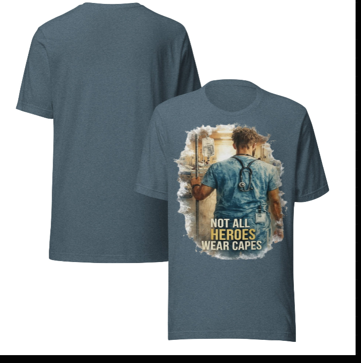 Not All Heroes Wear Capes — Nurse T-Shirt | Healthcare Hero Print Tee