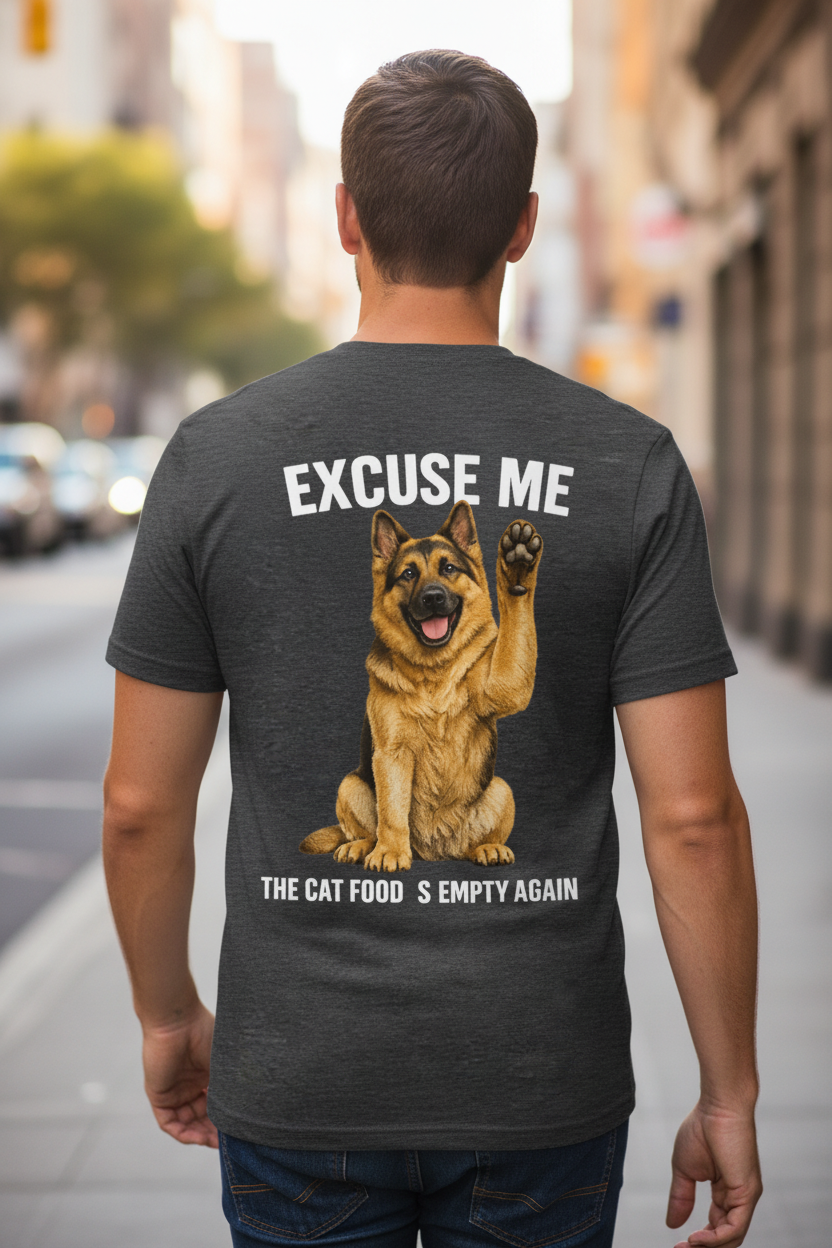 Man wearing Excuse Me The Cat Food Is Empty Again German Shepherd t-shirt back print walking on city street